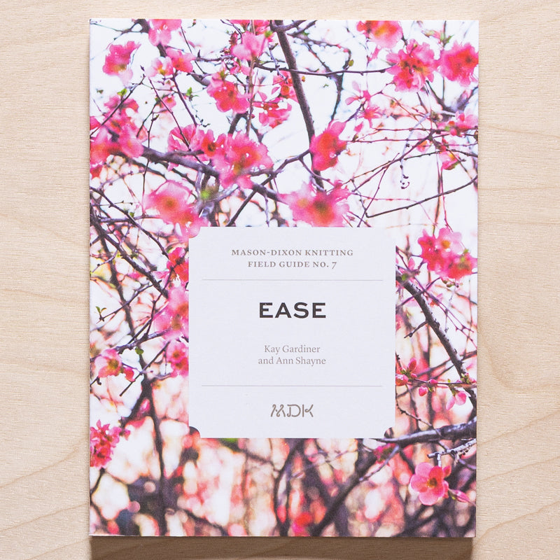 Modern Daily Knitting - Field Guide No. 7: Ease