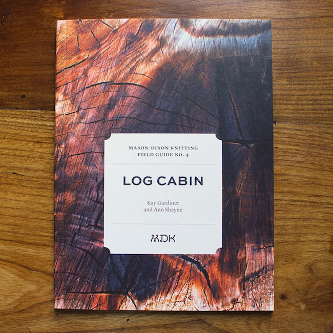 Modern Daily Knitting - Field Guide No. 4 : Log Cabin