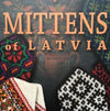 Mittens of Latvia - Maruta Grasmane