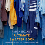 Amy Herzog's Ultimate Sweater Book