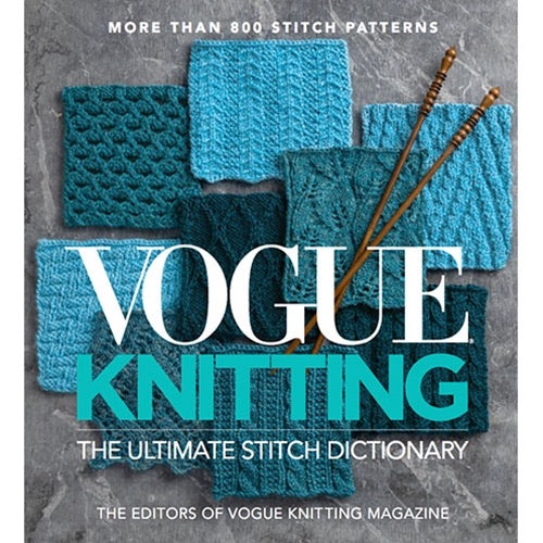 Vogue Knitting: The Ultimate Stitch Dictionary
