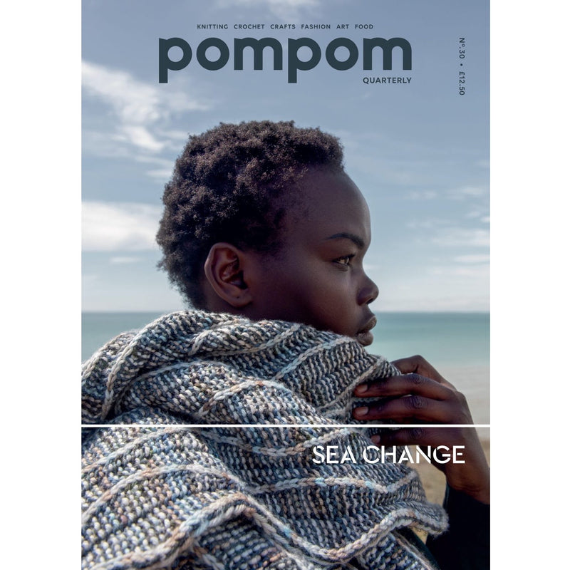 Pom Pom Quartely - Sea Change - Issue 30